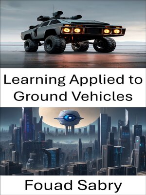 cover image of Learning Applied to Ground Vehicles